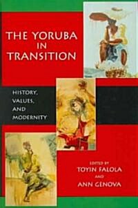 The Yoruba in Transition (Hardcover)