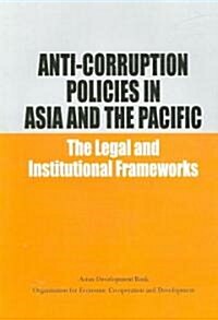 Anti-Corruption Policies In Asia And The Pacific (Paperback)