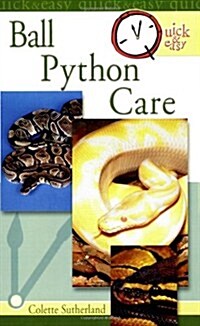 Quick & Easy Ball Python Care (Paperback)