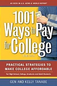 1001 Ways To Pay For College (Paperback, 2nd)