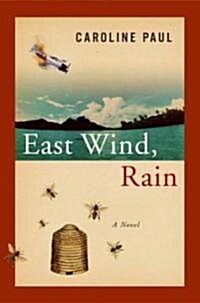 East Wind, Rain (Hardcover, Deckle Edge)