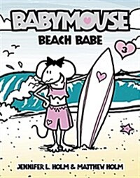 Babymouse #3: Beach Babe (Library Binding)
