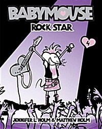 Babymouse #4: Rock Star (Library Binding)