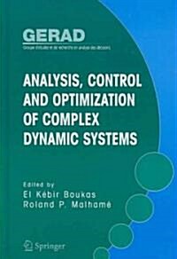 Analysis, Control And Optimization Of Complex Dynamic Systems (Hardcover)