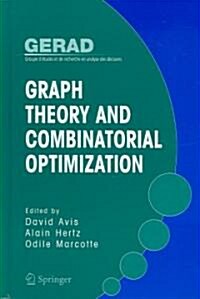 Graph Theory and Combinatorial Optimization (Hardcover, 2005)
