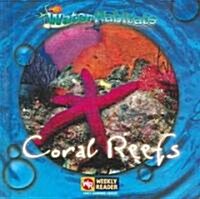 Coral Reefs (Library Binding)