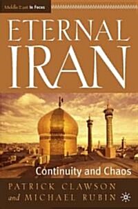Eternal Iran: Continuity and Chaos (Paperback)