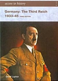 Access to History: Germany: the Third Reich 1933-1945 for AQA (Paperback, 3 Rev ed)