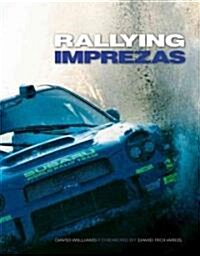 The Rallying Imprezas (Board Book)