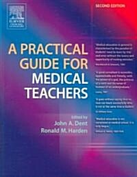 A Practical Guide for Medical Teachers (Paperback, 2nd)