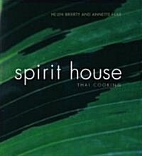 Spirit House Thai Cooking (Paperback)