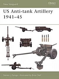US Anti-tank Artillery 1941-45 (Paperback)
