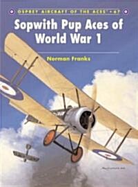 Sopwith Pup Aces of World War 1 (Paperback)