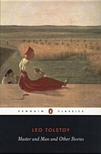 Master and Man and Other Stories (Paperback)