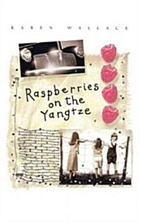 Raspberries on the Yangtze (Paperback)