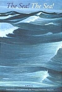 Sea! The Sea! : An Anthology of Poems (Paperback)
