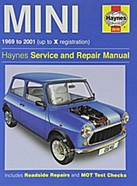 Mini 1969 to 2001 (Up to X Registration) Haynes Service and Repair Manual: Includes Roadside Repairs and MOT Test Checks (Hardcover, Revised)