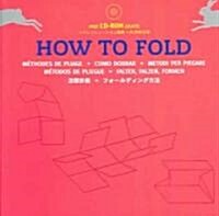 [중고] How to Fold (Paperback, CD-ROM)