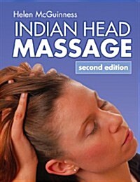 Indian Head Massage (Paperback, 2nd)