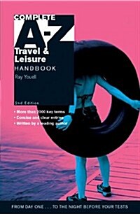 Complete A-z Travel & Leisure Handbook (Paperback, 2nd)