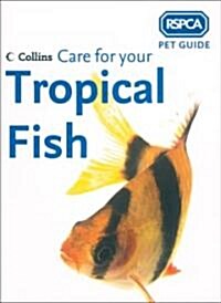 Care for Your Tropical Fish (Paperback, New)