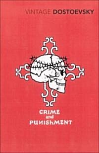 Crime and Punishment : Translated by Richard Pevear & Larissa Volokhonsky (Paperback)