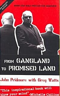 From Gangland to Promised Land : Meet the Man Behind the Machete (Paperback, 2 ed)