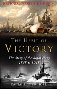 The National Maritime Museum: the Habit of Victory (Hardcover)