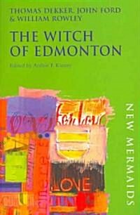 The Witch of Edmonton (Paperback)