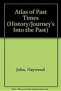 Atlas of Past Times (Paperback)