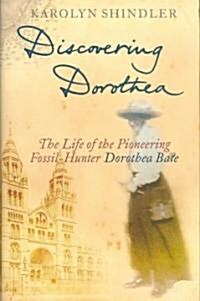 Discovering Dorothea (Hardcover)