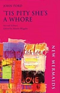 Tis Pity Shes a Whore (Paperback)