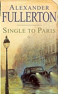 Single to Paris (Paperback)