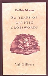 Daily Telegraph 80 Years of Cryptic Crosswords (Hardcover)