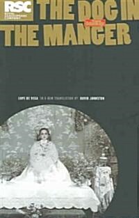 The Dog in The Manger (Paperback)