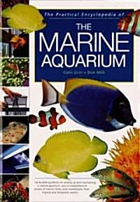 The Practical Encyclopedia of the Marine Aquarium (Hardcover, Revised)