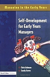 Self Development for Early Years Managers (Paperback)