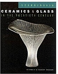 Scandinavian Ceramics And Glass in the 20th Century (Paperback)