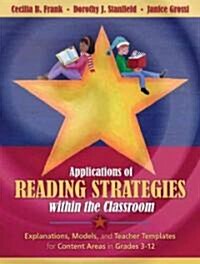 Applications of Reading Strategies Within the Classroom (Paperback)