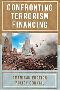 Confronting Terrorism Financing (Paperback)