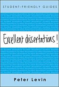 Excellent Dissertations! (Paperback)