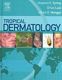 Tropical Dermatology (Hardcover)