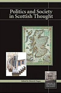 Politics And Society in Scottish Thought (Paperback)