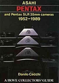 Asahi Pentax and Pentax SLR 35mm Cameras, 1952-89 (Hardcover)