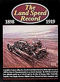 The Land Speed Record, 1898-1919 (Paperback)