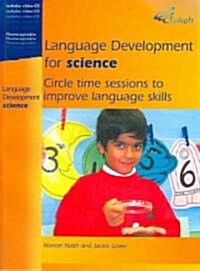 Language Development for Science : Circle Time Sessions to Improve Language Skills (Paperback)