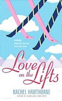 Love on the Lifts (Paperback)