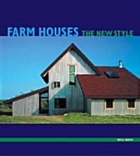 Farm Houses: The New Style (Hardcover)