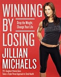 Winning by Losing (Hardcover)