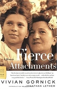 Fierce Attachments: A Memoir (Paperback)
